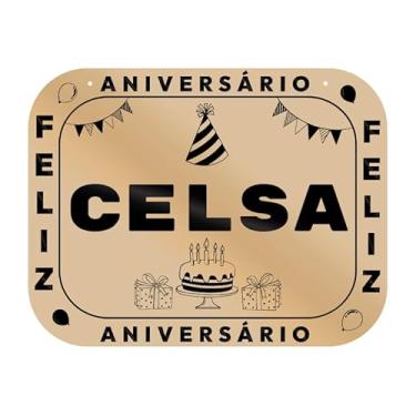 Imagem de Placa Feliz Aniversário Celsa em MDF, 19x14 cm, com 2 Furos para Pendurar