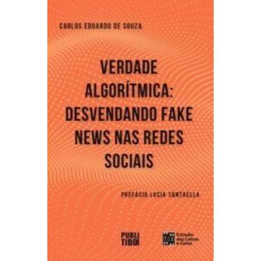Imagem de Verdade algorítmica: desvendando fake news nas redes sociais, 3