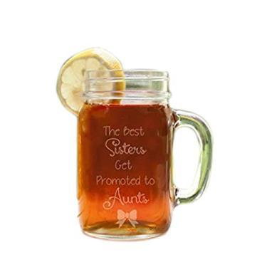 Imagem de The Best Sisters Get Promoted to Aunts Caneca de vidro gravado com alça Anúncio de bebê Diga à grávida Anunciar menina menino gêmeos gravidez nascimento avó avô surpresa irmão tio
