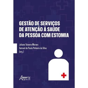 Imagem de Gestão De Serviços De Atenção À Saúde Da Pessoa Com Estomia
