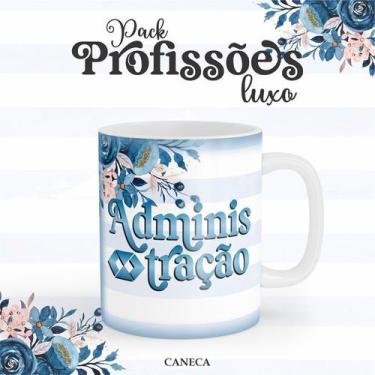 Imagem de Caneca Cerâmica Profissão Luxo Administração Mod. 01 - Premium