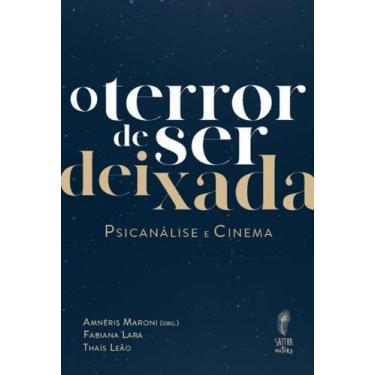 Imagem de O Terror de Ser Deixada - SATTVA EDITORA, 3