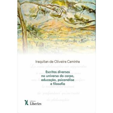 Imagem de Escritos Diversos No Universo Do Corpo, Educaçao, Psicanalise E Filosofia