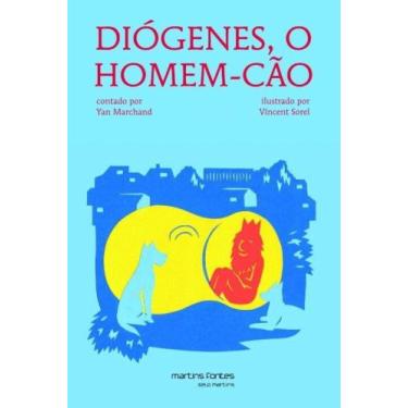 Imagem de Diogenes, o homem-cao   colecao pequeno filosofo - MARTINS - MARTINS F