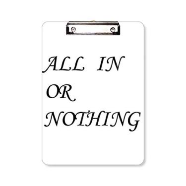 Imagem de All in Or Nothing Citações Prancheta Pasta Bloco de Escrita Placa de Apoio A4