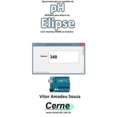 Imagem de Desenvolvendo Um Medidor De Ph Modbus Para Leitura No Elipse Com Interface Rs485 No Arduino