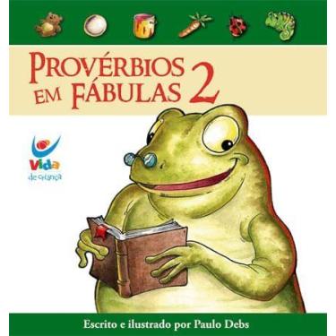 Imagem de Provérbios em Fábulas Volume 2 - Paulo Debs - Vida, Único