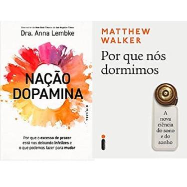 Imagem de KIT 2 LIVROS Nação dopamina + Por que Nós Dormimos - Vestígio