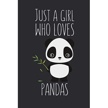 Imagem de Just A Girl Who Loves Pandas: Lined Notebook Journal For Panda Lovers, 120 Pages, Small (6 x 9 Inches)