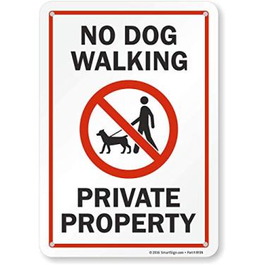 Imagem de SmartSign S2-0417-AL-10 Placa "No Dog Walking - Private Property" | 17,8 cm x 25,4 cm Alumínio