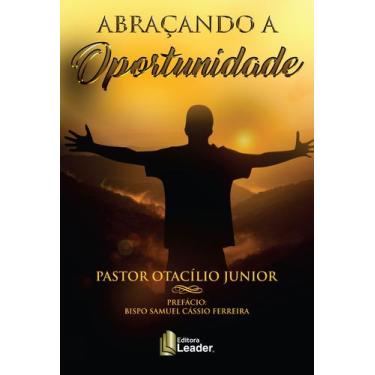 Imagem de Livro - Abraçando a Oportunidade