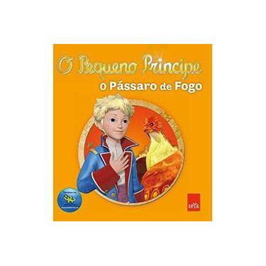 Imagem de Pequeno principe, o - o passaro de fogo - LEYA BRASIL/CASA DA PALAVRA