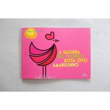 Imagem de A Galinha do Vizinho Bota Ovo Amarelinho