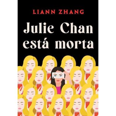 Imagem de Julie Chan Está Morta - PLATAFORMA 21, 3