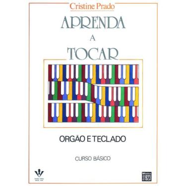 Imagem de Livro - Aprenda a tocar Órgão e Teclado - 1º volume