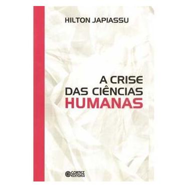 Imagem de Livro - A Crise das Ciências Humanas - Hilton Japiassu