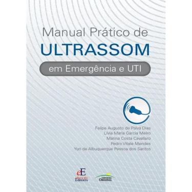 Imagem de Manual Pratico De Ultrassom Em Emergencia E Uti