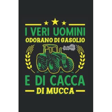 Imagem de I Veri Uomini Odorano Di Gasolio Trattore: College Ruled Journal Or Notebook (6X9 Inches) With 120 Pages