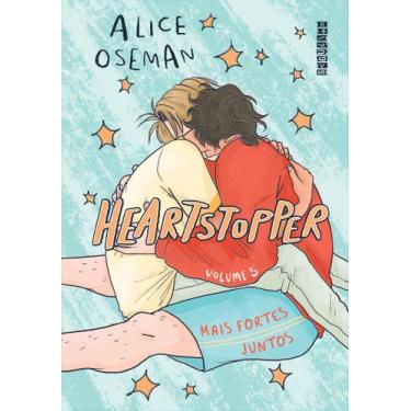 Imagem de Livro - Heartstopper: Mais fortes juntos (vol. 5)