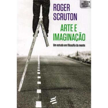 Imagem de Arte e Imaginação ( Roger Scruton ) - E Realizações