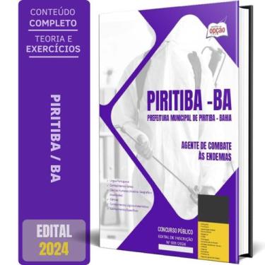 Imagem de Apostila Prefeitura Piritiba Ba 2024 Agente Combate Às - Apostilas Opç