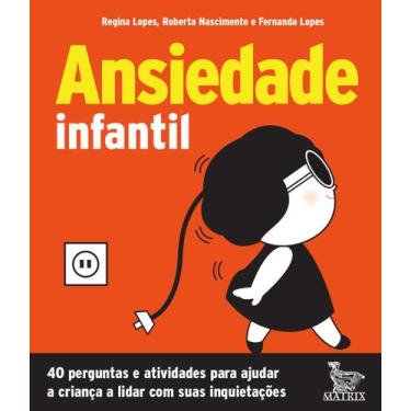 Imagem de Livro - Ansiedade infantil - Matrix