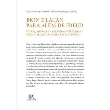 Imagem de Bion e Lacan para além de Freud: ideias, signos e ''palavras cruzadas'