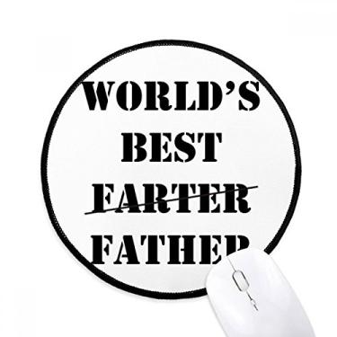 Imagem de World´s Best Father Festival Quote Mouse Pad Desktop Office Tapete Redondo para Computador