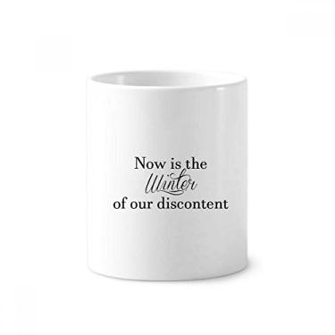 Imagem de Now is The Winter Shakespeare Suporte para caneta de escova de dentes Caneca de cerâmica com suporte para lápis
