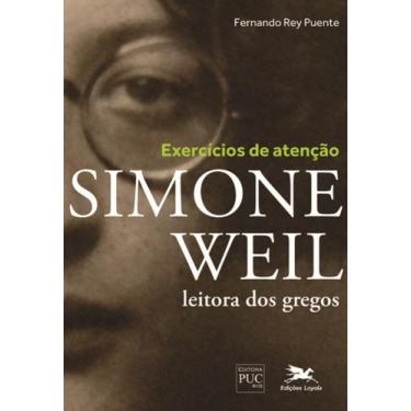 Imagem de Exercícios De Atenção - Simone Weil Leitora Dos Gregos+ Marca Página -