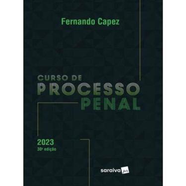 Imagem de Curso de Processo Penal 30ª edição 2023 - Fernando Capez
