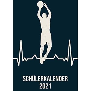 Imagem de Schülerkalender 2021: Wochenplaner zum notieren, organisieren und planen DIN A4. Kalender/Terminkalender/Monats- / Tagesübersicht/Kontakt- / ... listen/basketball 76 Herzschlag Heartbeat