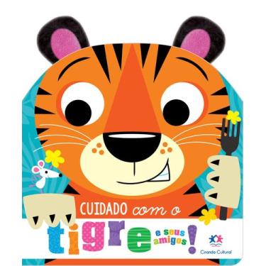 Imagem de Livro - Cuidado com o tigre e seus amigos! Orelhinhas de pelúcia