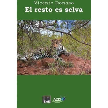Imagem de El resto es selva - Espanhol