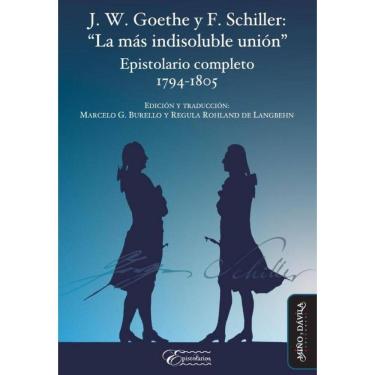 Imagem de J. W. Goethe y F. Schiller: "La más indisoluble unión". - Espanhol
