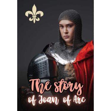 Imagem de The Story of Joan of Arc - Inglês