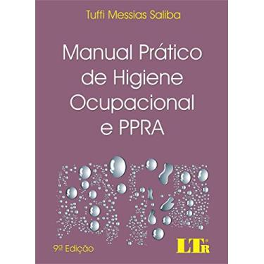 Imagem de Manual Prático de Higiene Ocupacional e PPRA