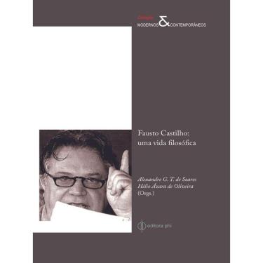 Imagem de Fausto Castilho - Uma Vida Filosófica