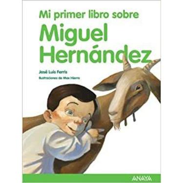 Imagem de Mi Primer Libro Sobre Miguel Hernandez / My First Book About Michael Harris