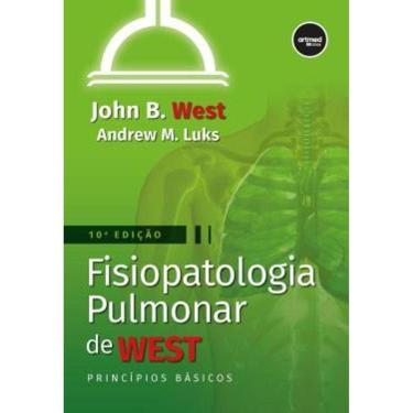 Imagem de Fisiopatologia Pulmonar de West: Princípios Básicos