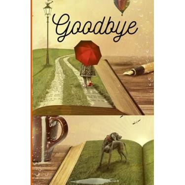 Imagem de Good bey: Lovely smart notes for Monthly, Weekly, and daily notebook to track your life on right way and enjoy every moment.