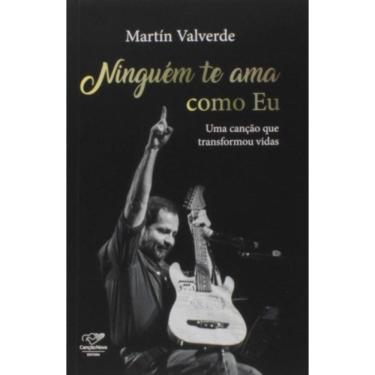 Imagem de Ninguém Te Ama Como Eu: Uma Canção Que Transformou Vidas