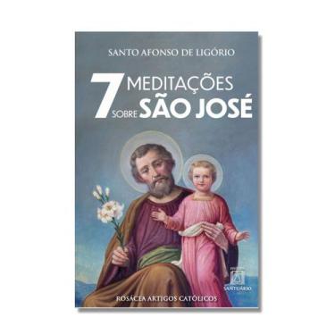 Imagem de Livro 7 Meditações sobre São José - Santo Afonso Maria de Ligório