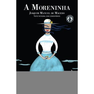 Imagem de A moreninha - Texto comentado