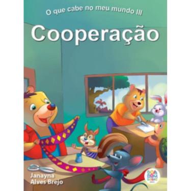 Imagem de O Que Cabe No Meu Mundo Iii: Cooperação