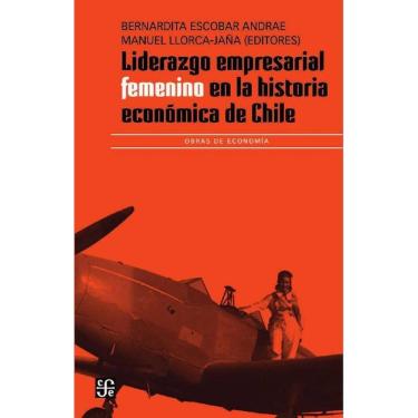Imagem de Liderazgo empresarial femenino en la historia de Chile - Espanhol