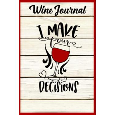 Imagem de Wine Journal: Wine Tasting Journal Notebook, Rating & Review Wine Tasting Notes & Impressions, Gift Ideas for Wine Lovers