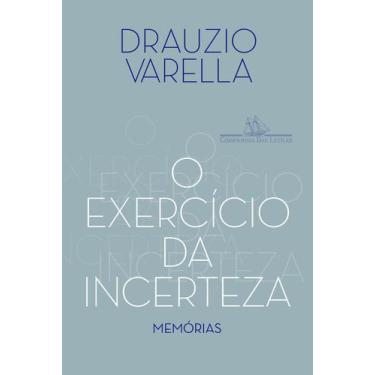 Imagem de Livro - O exercício da incerteza