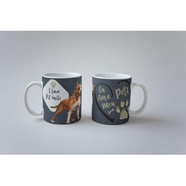 Imagem de Caneca Eu Amo Meu Pet Pit Bull I Love Pet Porcelana 325ml (Pit Bull 02)