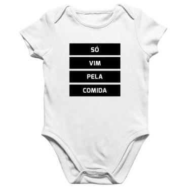 Imagem de Body Bebê Algodão Só vim pela comida - Foca na Moda, Branco, P